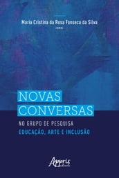 Novas Conversas no Grupo de Pesquisa Educação, Arte e Inclusão