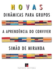 Novas dinâmicas para grupos