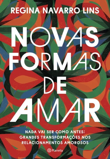 Novas formas de amar - Regina Navarro Lins