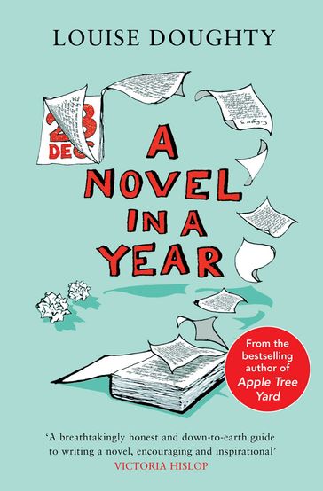 A Novel in a Year - Louise Doughty