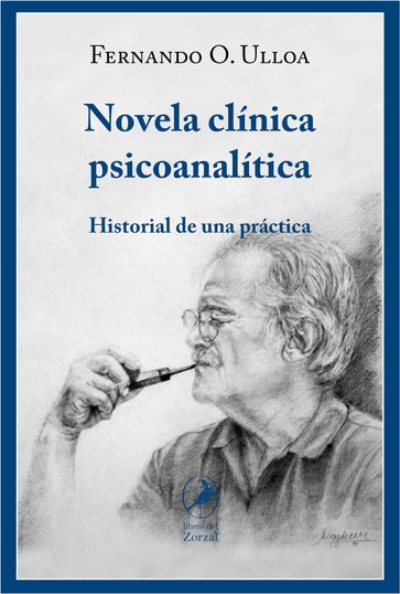 Novela clínica psicoanalítica - Fernando Ulloa