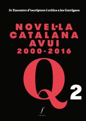 Novel·la catalana avui. 3r Encontre d escriptors i crítics a les Garrigues