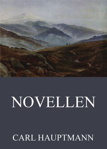 Novellen - Carl Hauptmann