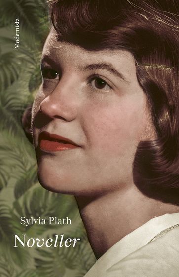 Noveller - Sylvia Plath