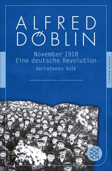 November 1918 - Alfred Doblin - Helmuth Kiesel