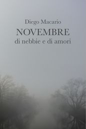 Novembre di nebbie e di amori