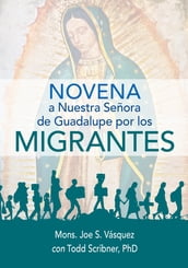 Novena Nuestra Señora Guadalupe Migrante