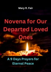 Novena for Our Departed Loved Ones