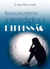 Novena para enfrentar a ansiedade e a depressão