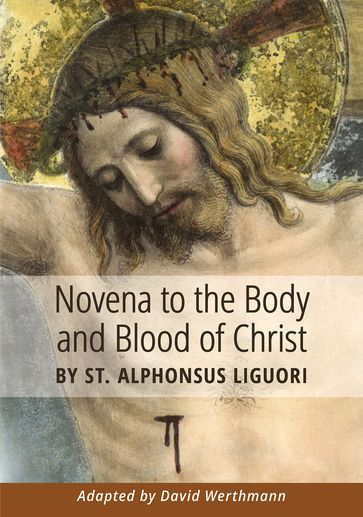 Novena to the Body and Blood of Christ - David Werthmann