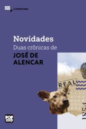 Novidades - duas crônicas de José de Alencar