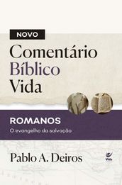 Novo Comentário Bíblico Vida - Romanos