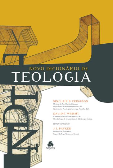 Novo dicionário de teologia - David F. Wright - Sinclair B. Fergunson