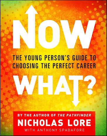 Now What? - Nicholas Lore - Anthony Spadafore