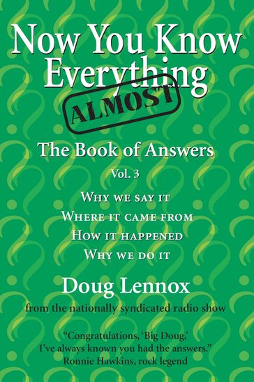 Now You Know Almost Everything - Doug Lennox