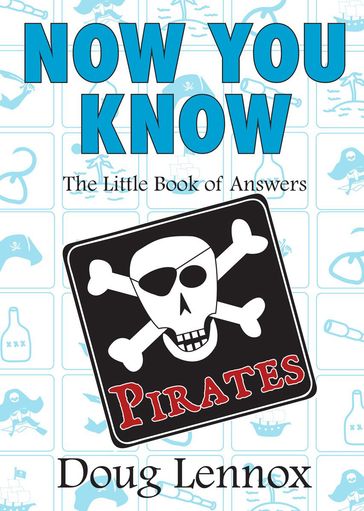 Now You Know Pirates - Doug Lennox