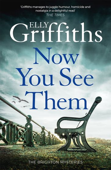 Now You See Them - Elly Griffiths