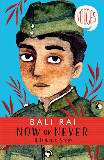 Now or Never: A Dunkirk Story - Bali Rai