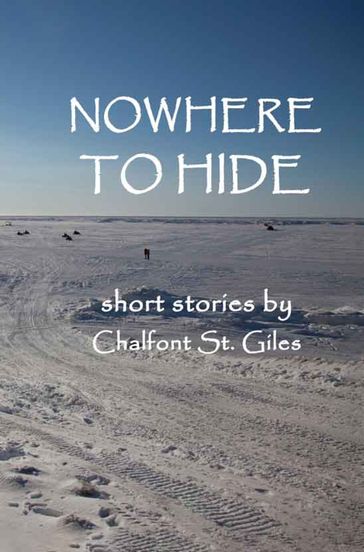 Nowhere to Hide - Chalfont St. Giles