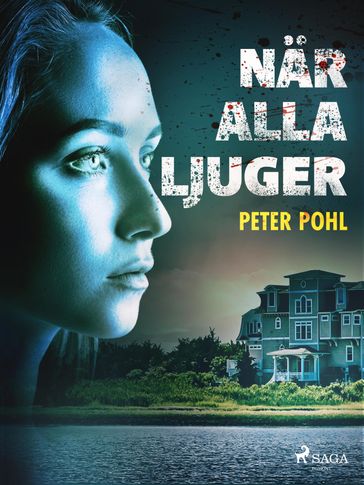 När alla ljuger - Peter Pohl