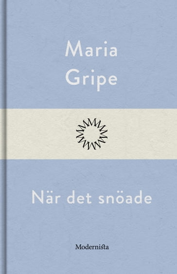 När det snöade - Maria Gripe