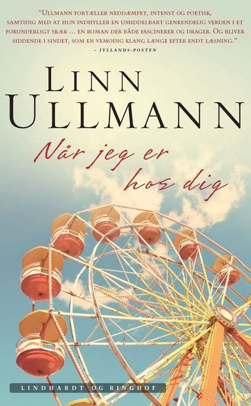 Når jeg er hos dig - Linn Ullmann