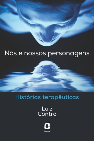 Nós e nossos personagens - Luiz Contro