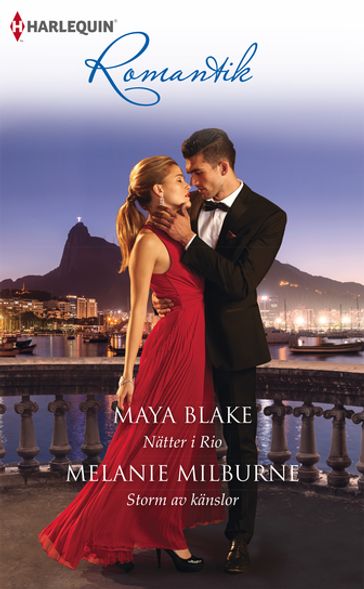 Nätter i Rio / Storm av känslor - Maya Blake - Melanie Milburne