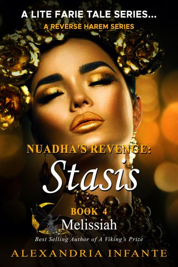 Nuadha's Revenge; Stasis - Alexandria Infante