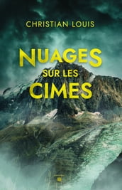 Nuages sur les Cimes