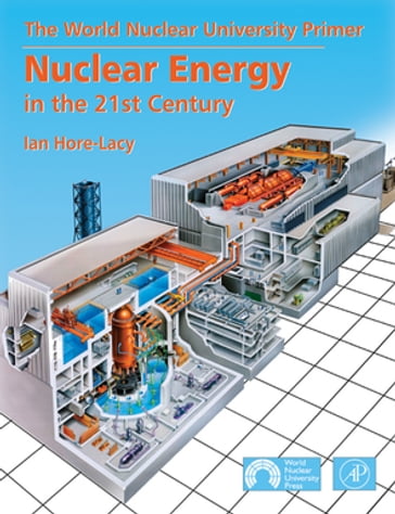 Nuclear Energy in the 21st Century - Ian Hore-Lacy