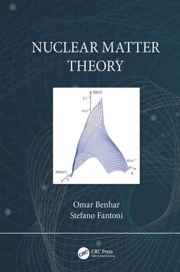 Nuclear Matter Theory - Omar Benhar - Stefano Fantoni