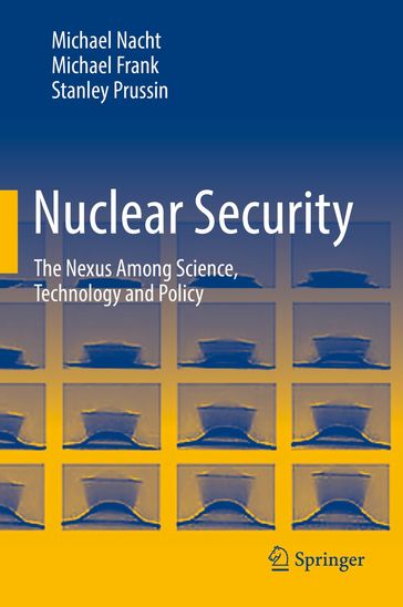 Nuclear Security - Michael Nacht - FRANK MICHAEL - Stanley Prussin