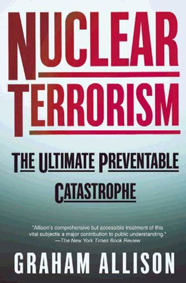 Nuclear Terrorism - Allison Graham