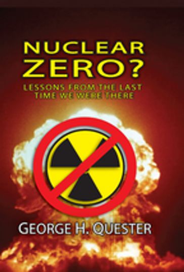 Nuclear Zero? - George H. Quester