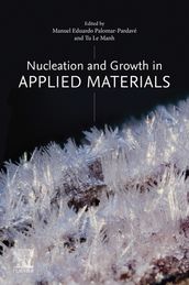 Nucleation and Growth in Applied Materials