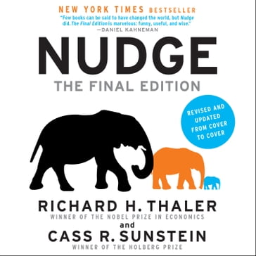 Nudge: The Final Edition - Richard H. Thaler - Cass R. Sunstein