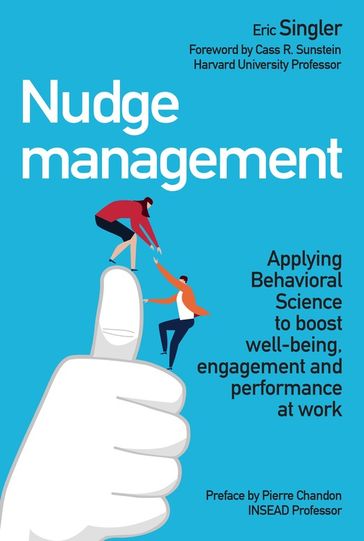 Nudge management - Eric Singler