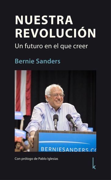 Nuestra Revolución - Bernie Sanders