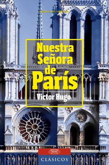 Nuestra Señora de París - Victor Hugo