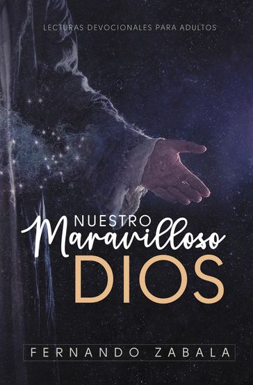 Nuestro maravilloso Dios - Fernando Zabala