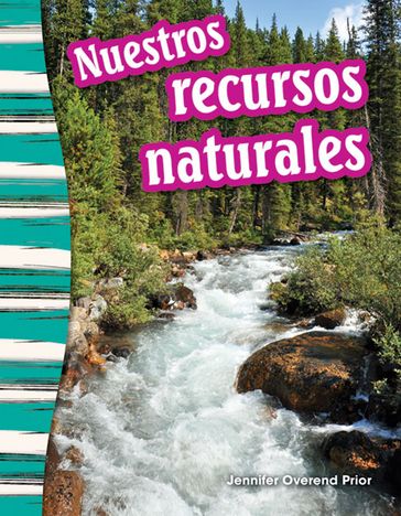 Nuestros recursos naturales - Jennifer Overend Prior