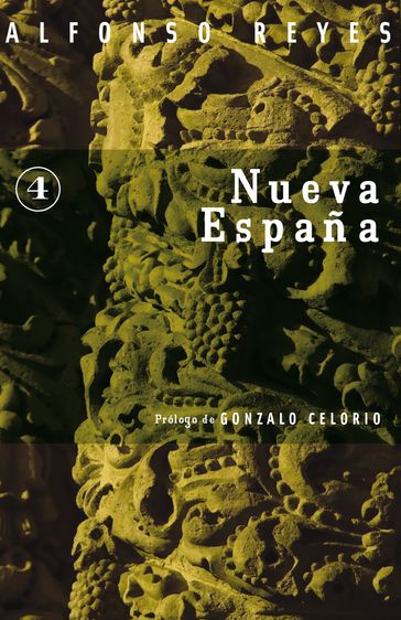 Nueva España - Alfonso Reyes