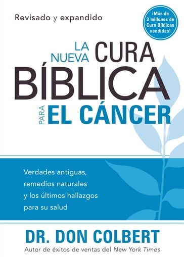 Nueva cura bíblica para el cáncer - M.D. Don Colbert