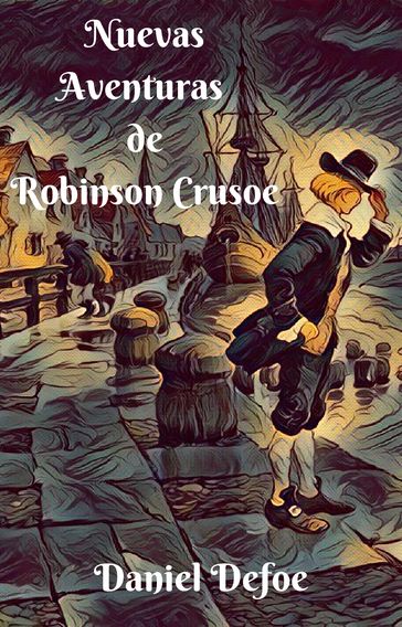 Nuevas Aventuras de Robinson Crusoe - Daniel Defoe