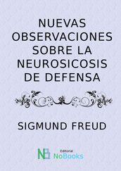 Nuevas Observaciones Sobre La Neuropsicosis De Defensa