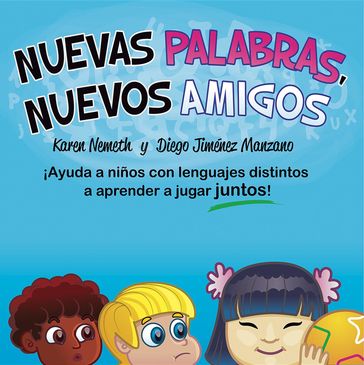 Nuevas Palabras, Nuevos Amigos - Karen N. Nemeth