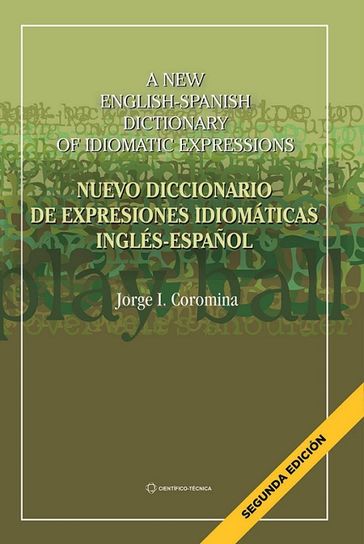 Nuevo diccionario de expresiones idiomáticas Inglés-Español - Jorge I Coromina Sánchez