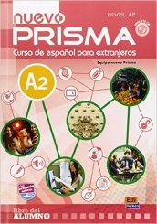 Nuevo prisma. A2. Libro del alumno. Per le Scuole superiori. Con CD Audio