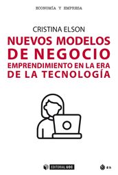 Nuevos modelos de negocio. Emprendimiento en la era de la tecnología